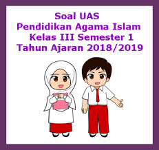 Berilah tanda silang (x) pada huruf a, b, c atau d pada jawaban yang benar! Soal Uas Pai Pendidikan Agama Islam Kelas 3 Semester 1 Tahun 2018 Juragan Les