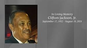 Mr. Clifton Jackson, Jr. Obituary