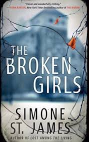 The Broken Girls By Simone St James Book Review Books Good Books Book Worth Reading