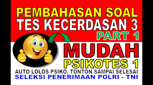 Maybe you would like to learn more about one of these? Pembahasan Soal Psikotes Kecerdasan 3 Seleksi Penerimaan Polri Tni Part 1 Youtube