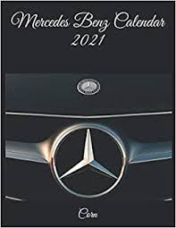 Check spelling or type a new query. Mercedes Benz Calendar 2021 Corn 9798664913835 Amazon Com Books