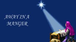 Luckily, your due date is still a few weeks away basically, when a character gives birth on christmas eve/christmas day in a direct imitation of the nativity as lined out in the four gospels. Away In A Manger Lyrics Youtube