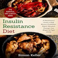 Roughly equivalent to this section shows recipes for creating an extended toolset using the existing itertools as building. Insulin Resistance Diet A Nutritionist S Guide To Help Reverse Prediabetes Repair Metabolic Damage Lose Weight Fight Pcos By Simon Keller Audiobook Audible Com