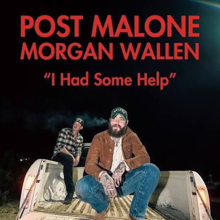 Mercury Records | OUT NOW: “I Had Some Help (with Morgan Wallen)” - Post Malone & Morgan Wallen | Instagram