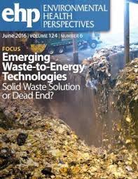 5 Environmental Health Perspectives Issn 0091 6765 Impact Factor 8 443 Environmental Health Occupational Health Waste To Energy