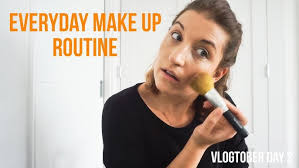 EVERYDAY MAKE UP ROUTINE