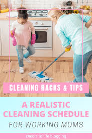29/08/2018 yvonne hudduma motherhood 3 comments on simple weekly time blocking schedule for the working single mother yup that used to be me! Realistic Cleaning Schedule For Working Moms To Get Things Done