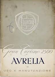 collector studio fine automotive memorabilia 1960 lancia aurelia gt 2500 manual with spider appendix 1960 lancia aurelia gt 2500 manual with spider appendix