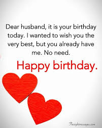 Happy Birthday Quotes For My Husband Love Letter To My Husband On His Birthday Lovely 28 Birthday Wishes In 2020 Happy Birthday Husband Quotes Happy Birthday Quotes For Friends Funny Happy Birthday Wishes
