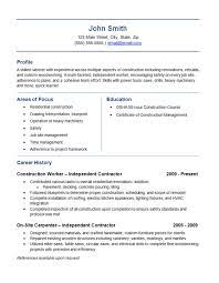 Provide superior customer service to clients. Independent Contractor Resume Example Construction Labor Trades