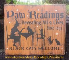 Paw Readings Black Cats Welcome Cats By Moonlightprimitives 30 00 Wooden Signs Diy Black Cat Rustic Wooden Signs Diy