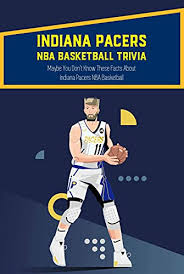 Copyright © 2021 infospace holdings, llc, a system1 company Amazon Com Indiana Pacers Nba Basketball Trivia Maybe You Don T Know These Facts About Indiana Pacers Nba Basketball Indiana Pacers Nba Basketball Quiz Book Ebook Olivia March Tienda Kindle