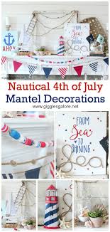 I made those three patriotic boards for my etsy shop and could not wait to figure out how to use them on my mantel this year! Nautical 4th Of July Mantel Decorations Giggles Galore