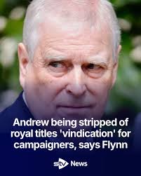 Stephen Flynn has said the decision to strip Prince Andrew of his royal  titles is 'vindication' for those who campaigned for it.
