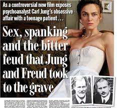 Keira knightley is a recognized actress known for portraying multiple characters, and here are the it explores the intense and often turbulent relationship between between carl jung, sigmund freud. Sex Spanking And The Bitter Feud That Jung And Freud Took To The Grave Pressreader