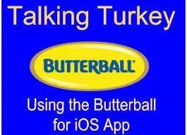 Talking Turkey Using The Butterball For Ios App Paths To