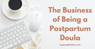 Birth doula certification, postpartum doula cert. The Business Of Being A Postpartum Doula