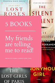 5 Books My Friends Are Telling Me To Read Book Club Books Book Community Board Books