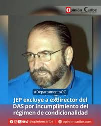 MetrópolisOC Jurisdicción Especial para la Paz (JEP) decidió excluir al  exdirector del extinto Departamento Administrativo de Seguridad (DAS) en  Santa Marta, Javier Alfredo Valle Anaya, del sistema de justicia  transicional, tras concluir