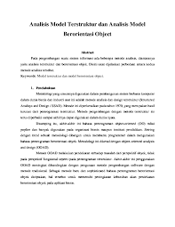 Tidak ada pemisahan antara fase desain dan analisis, sehingga meningkatkan komunikasi antara user dan developer dari awal hingga akhir pembangunan sistem. Doc Analisis Model Terstruktur Dan Analisis Model Berorientasi Object Christian Andy Academia Edu