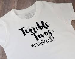 Terrible Twos Nailedit Funny Baby Onesie Two Year Old Toddler Boy Girl Funny Tee T Shirt Cotton H Funny Girl Onesies Baby Boy Birthday Funny Baby Onesies Girl