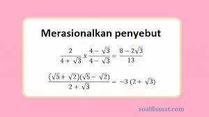 Check spelling or type a new query. Contoh Soal Merasionalkan Penyebut Dan Pembahasan Soalfismat Com