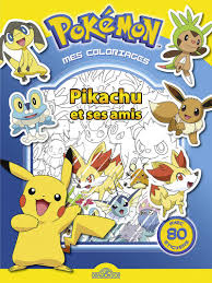 Les 100 meilleures images à colorier dans une bienvenue dans l'univers pokemon! Coloriage Pokemon Pikachu Et Ses Amis Pokemon French Edition The Pokemon Company 9782821204331 Amazon Com Books