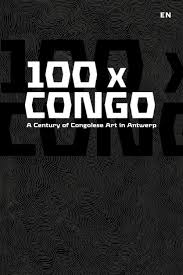 Actuellement plus de dizaines de millions de mon équipe et moi avons pris soin de votre santé et nous sommes assurées que les couleurs vives ne nuisent pas à vos yeux. Mas 100 X Congo A Century Of Congolese Art In Antwerpen By Cultuur Stad Antwerpen Issuu