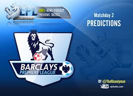 Find out when your team is playing and keep up with the. Premier League Matchday 2 Score Predictions For Every Game Epl Index Unofficial English Premier League Opinion Stats Podcasts