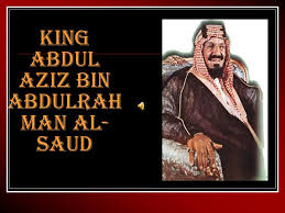 Modified 22 jan 2020, 11:56 pm. Ppt King Abdul Aziz Bin Abdulrahman Al Saud Powerpoint Presentation Id 6529064