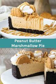 No Bake Peanut Butter Marshmallow Pie Recipe Peanut Butter Marshmallow Peanut Butter Recipes Recipes With Marshmallows