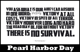 For Without Victory There Is No Survival Pearl Harbor Remembrance Day