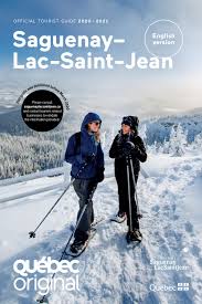 Official Tourist Guide 2020 2021 By Tourisme Saguenay Lac Saint Jean Tourism Issuu