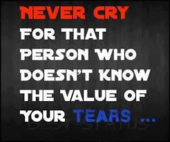 Pin By Lucy Proffitt On Quotes In 2020 Tears Quotes Inspiring Quotes About Life Today Quotes