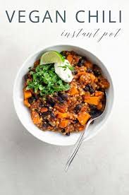 Hearty Vegan Instant Pot Chili Recipe Pressure Cooker Sweet Potatoes Winter Dishes Healthy Comfort Food