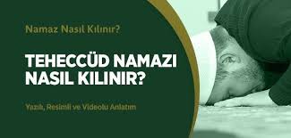 Teheccud Namazi Teheccud Namazi Kilinisi Faziletleri Duasi Dualar Islam Yolculuk
