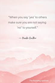 Take care of yourself, and do unto others as you would have done to you. 83 Self Care Quotes That Will Inspire You To Take Care Of Yourself