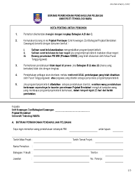 Surat permohonan sendiri dapat bersifat resmi atau pun tidak resmi. 12 Borang Permohonan Pendahuluan Pelbagai Uitm