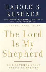 The Lord Is My Shepherd By Harold S Kushner 9781400033355 Penguinrandomhouse Com Books Achieving 3 mbas, but now struggling with 2 newly diagnosed autistic children. the lord is my shepherd by harold s kushner 9781400033355 penguinrandomhouse com books