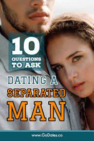 Only, when you're talking about a divorce the ex could still be in the picture, she could be long gone and he's still upset, or there could be kids. 10 Questions To Ask Before Dating A Separated Man Perhaps You Are Already Involved With A S Dating A Divorced Man Dating Relationships Dating After Divorce