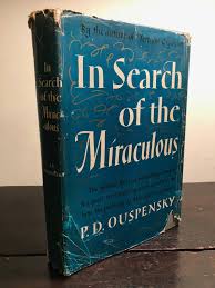 In Search Of The Miraculous (Harvest Book) - P. D. Ouspensky