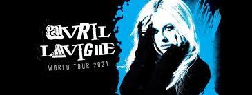 Find tour dates and live music events for all your favorite bands and artists in your city. Avril Lavigne World Tour 2021 Stuttgart Porsche Arena Stuttgart 6 March 2021