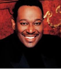 Luther Vandross or Teddy Pendergrass