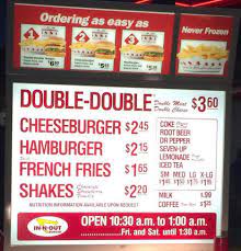 In N Out Menu Prices Can Vary By Location But You Can Be Guaranteed A Full Stomach For Less Than 10 How Muc Secret Menu In And Out Burger Fast Food Menu