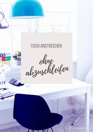 „bis vor einiger zeit bekamen wir den gesamten technikfrust unserer kunden eins zu eins zu spüren, erinnert sich der geschäftsführer des krefelder media markts, thorsten. Tisch Streichen Ohne Schleifen Ein Diy Mit Farrow Ball