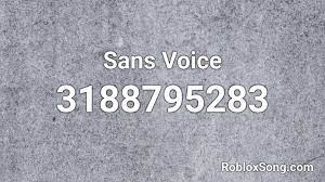 Check spelling or type a new query. Sans Voice Roblox Id Roblox Music Codes