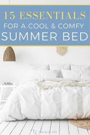 What's the best way to keep your room cool before bed? 15 Summer Essentials To Create A Cool Comfy Stylish Summer Bed Thomas Lee Sheets Summer Bedding Bed Luxury Bedroom Master