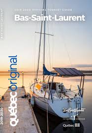 2019 2020 Bas Saint Laurent Official Tourist Guide By Tourisme Bas Saint Laurent Issuu