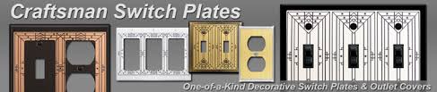 Maybe you would like to learn more about one of these? Designer Craftsman Style Switch Plates Outlet Covers Made In Usa