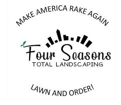 We at all seasons lawn care are committed to providing our customers with the highest quality lawn maintenance and landscaping services and exceptional customer care. Four Seasons Landscaping Touts Lawn And Order Merch